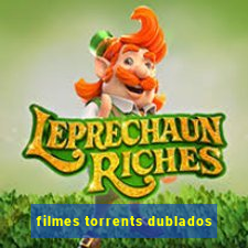 filmes torrents dublados